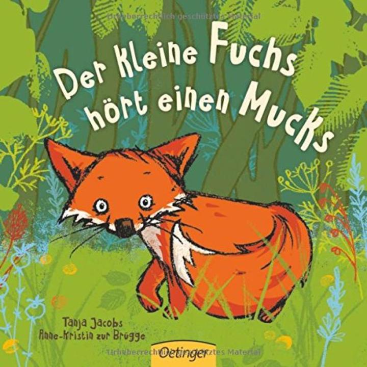 Produktbild Der kleine Fuchs hört einen Mucks (Deutsch, Anne-Kristin ZurBrügge, Tanja Jacobs, 2016)
