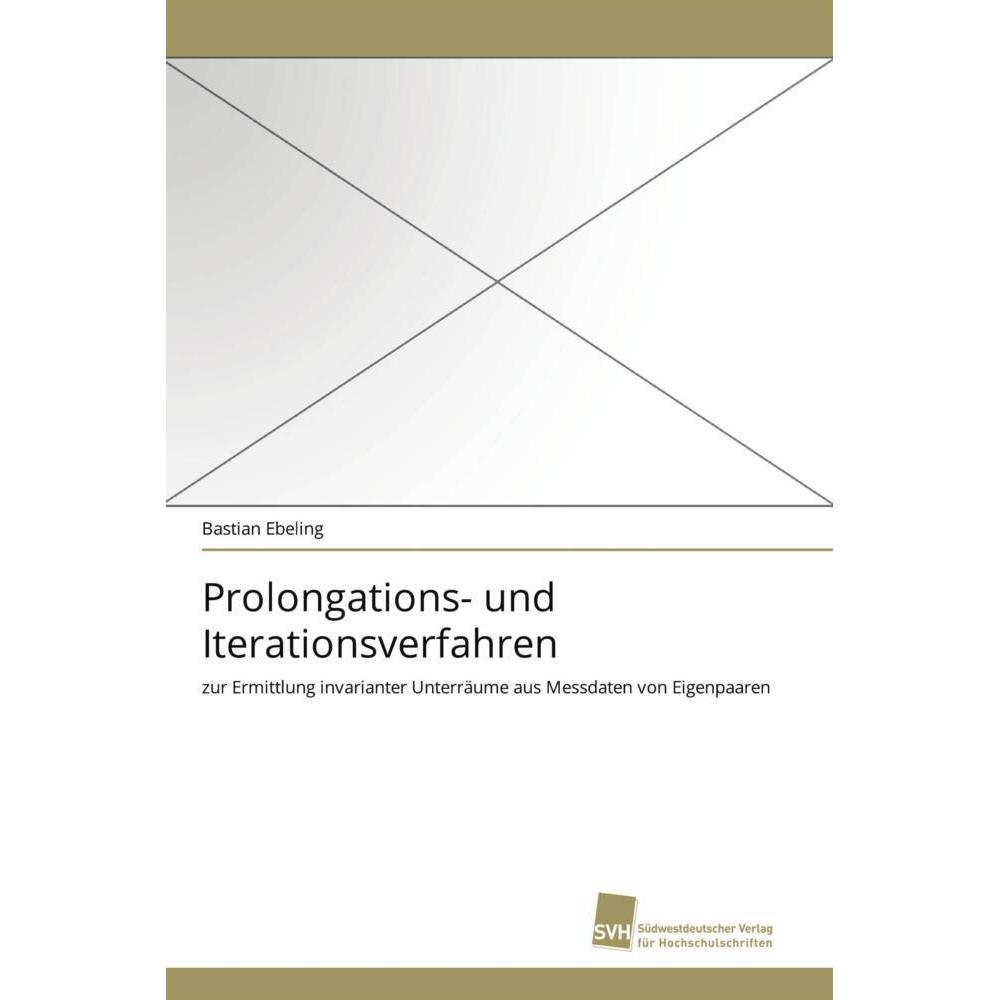 Prolongations- und Iterationsverfahren, Fachbücher von Bastian Ebeling