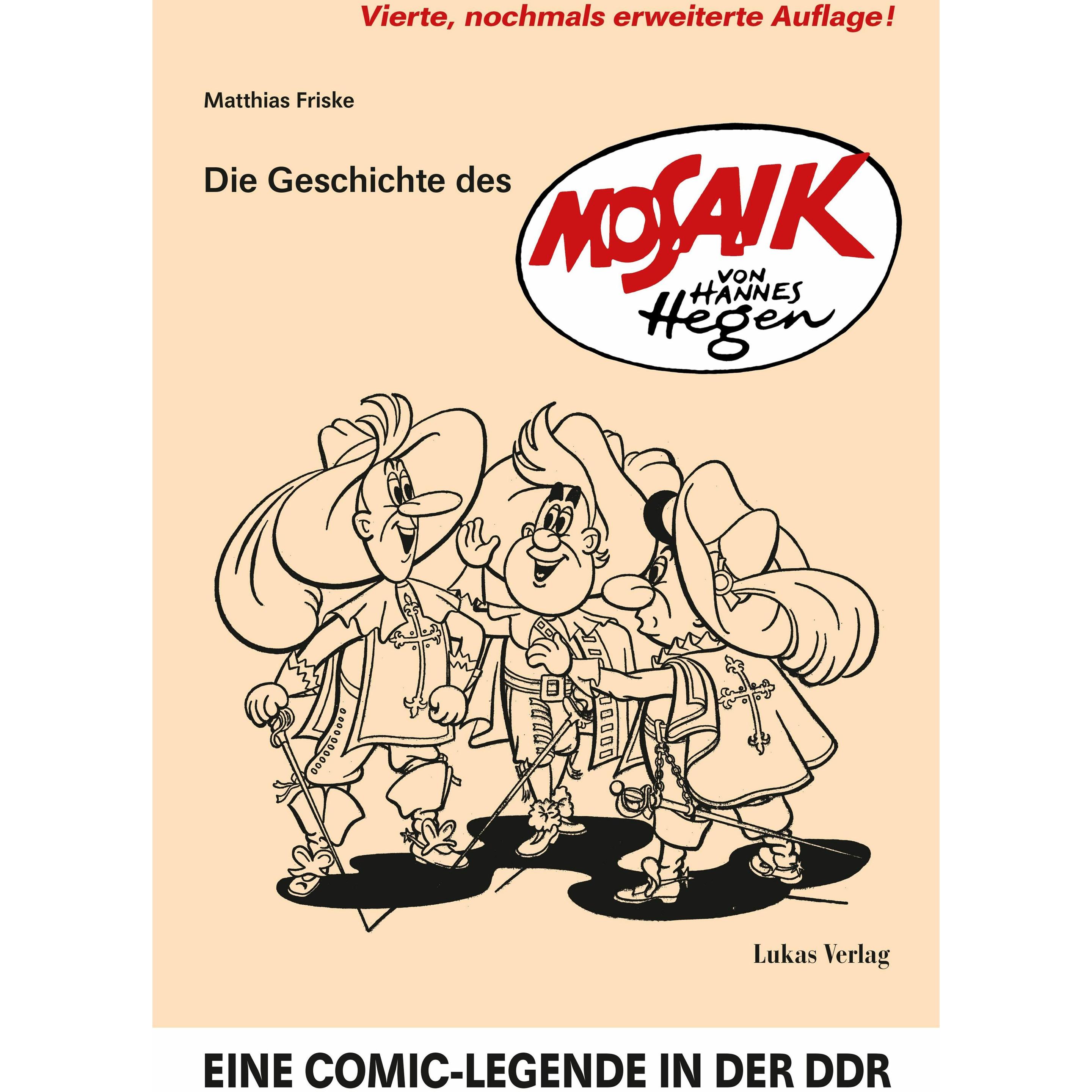 Die Geschichte des 'Mosaik' von Hannes Hegen, Sachbücher von Matthias Friske