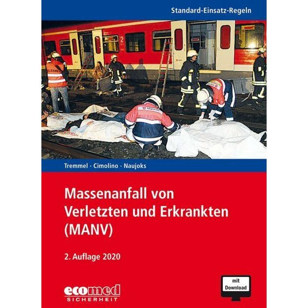 Thumbnail - Standard-Einsatz-Regeln: Massenanfall von Verletzten und Erkrankten (MANV), Fachbücher von Marcus Hantsche, Jens Keck, F...