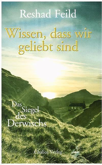 Produktbild Wissen, dass wir geliebt sind (Deutsch, Jochen Eggert, Reshad Feild, 2014)