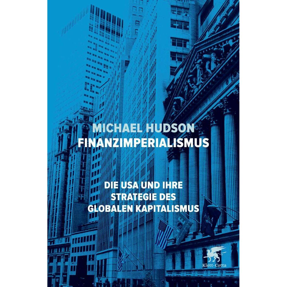 Finanzimperialismus, Sachbücher von Michael Hudson