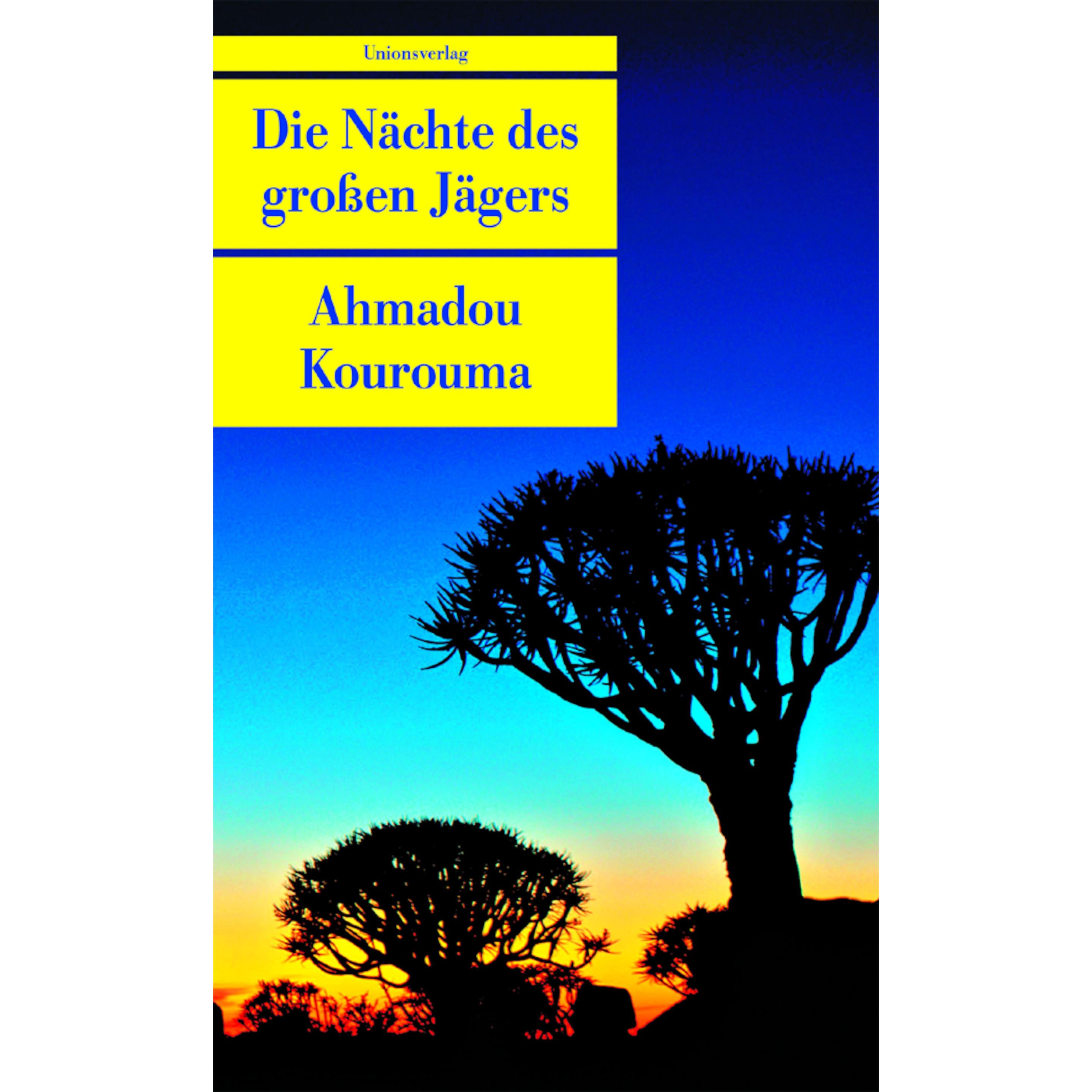 Die Nächte des grossen Jägers, Belletristik von Ahmadou Kourouma, Gudrun Honke