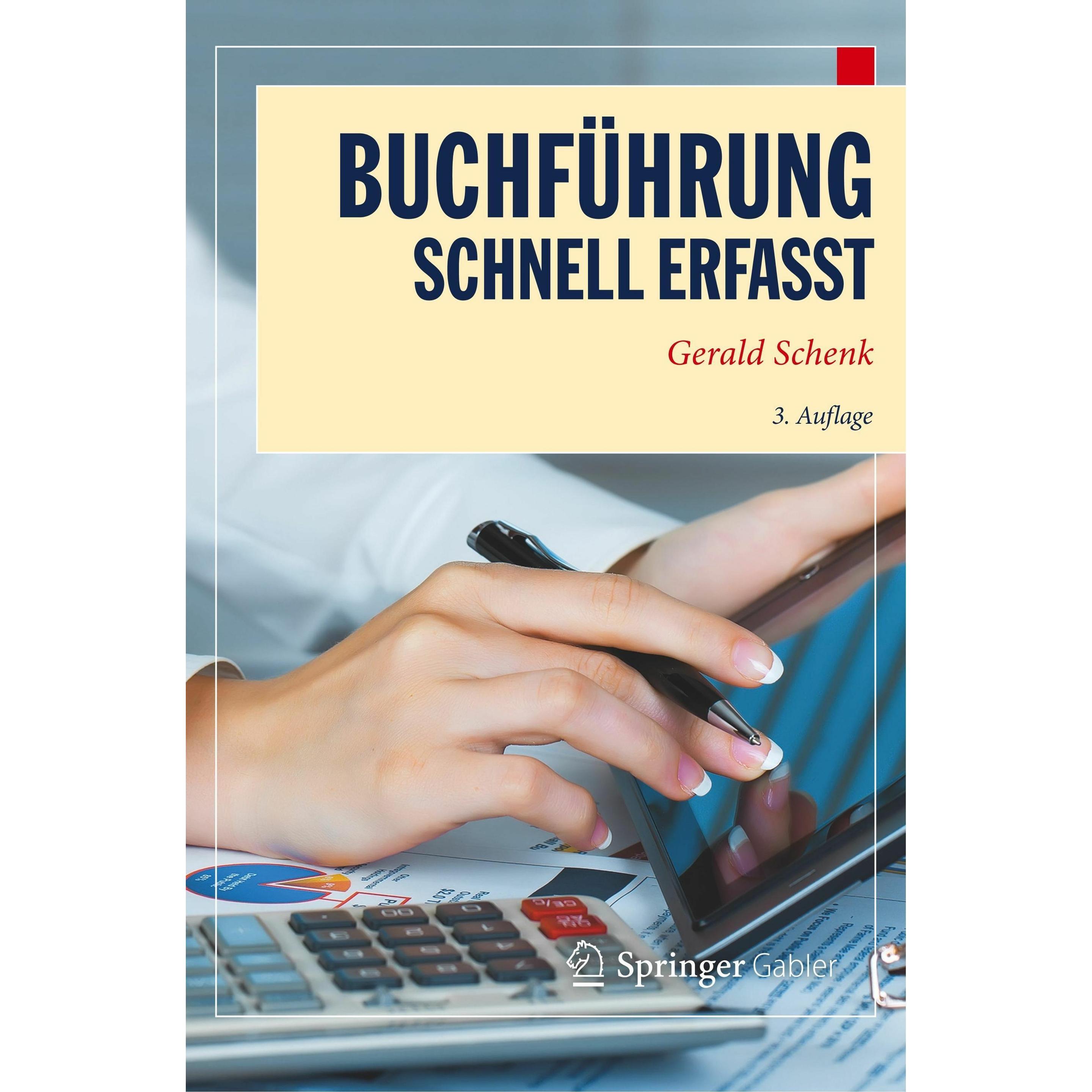 Buchführung - Schnell erfasst, Fachbücher von Gerald Schenk