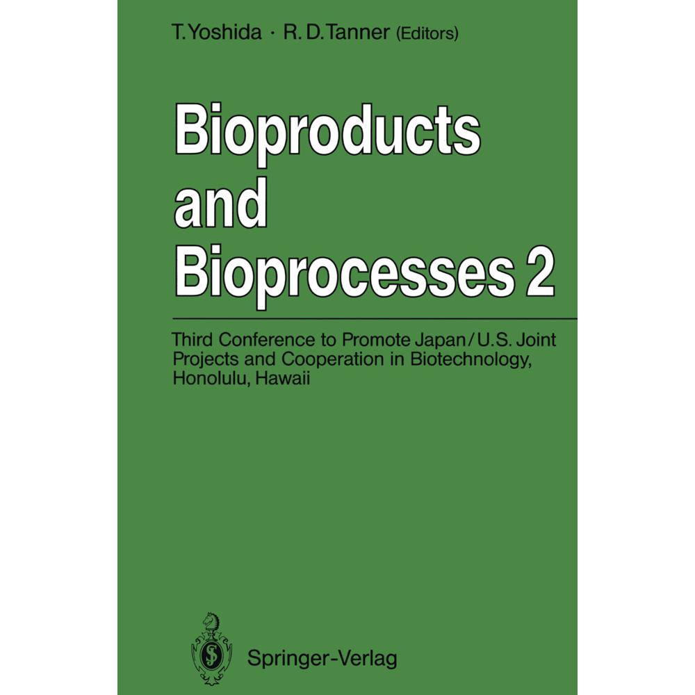 Bioproducts and Bioprocesses 2, Fachbücher von Toshiomi Yoshida, Robert D. Tanner