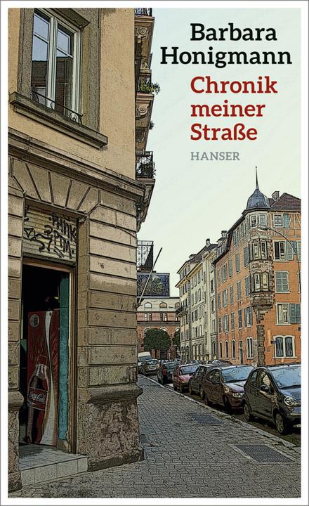 Produktbild Chronik meiner Strasse (Deutsch, Barbara, Honigmann, 2015)