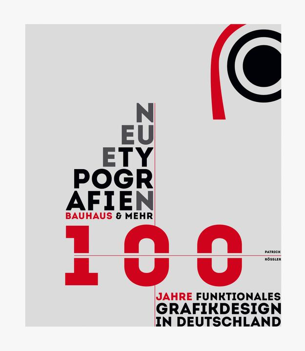 Produktbild Neue Typografien / New Typographies (Deutsch, Englisch, Patrick Rössler, 2018)