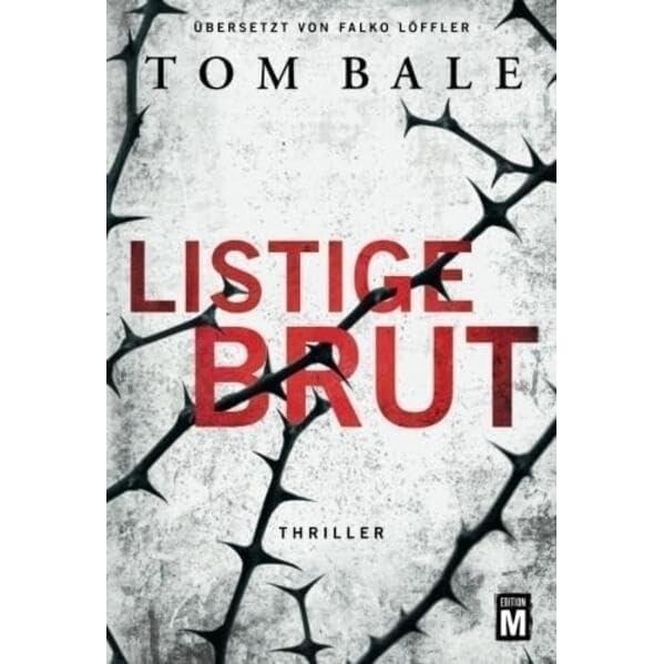 Listige Brut, Belletristik von Tom Bale