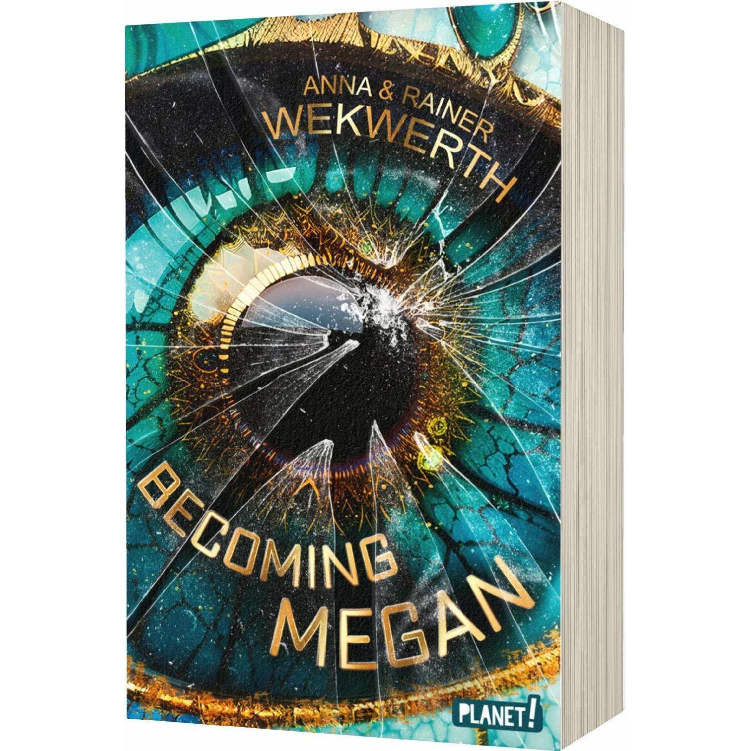 Becoming Megan, Belletristik von Rainer Wekwerth, Anna Wekwerth