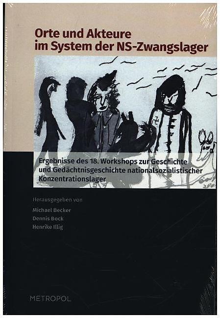 Produktbild Orte und Akteure im System der NS-Zwangslager (Deutsch, 2015)