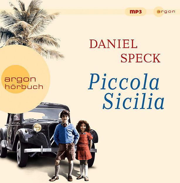 Produktbild Piccola Sicilia (Daniel Speck, Deutsch)