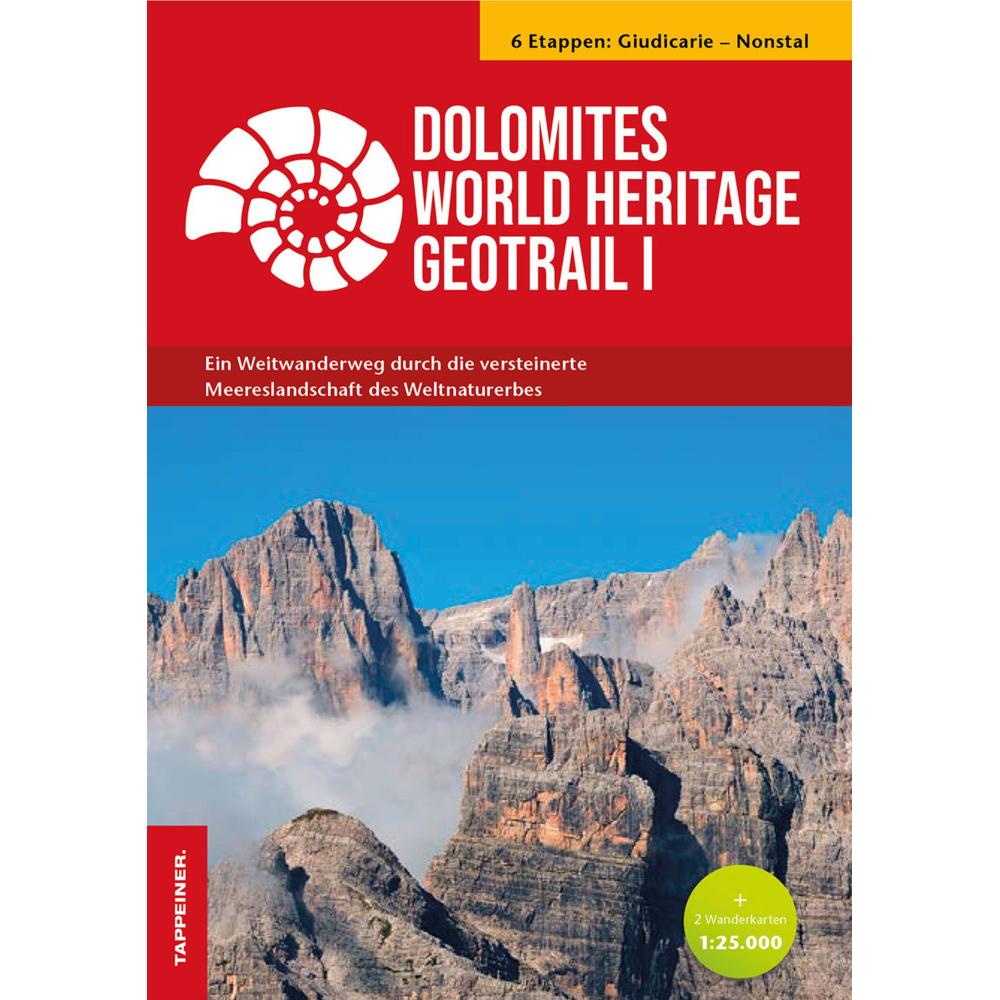 Dolomites World Heritage Geotrail I - Giudicarie - Nonstal (Trentino), Ratgeber von Alfio Viganò, Silvana Martin, Albert...