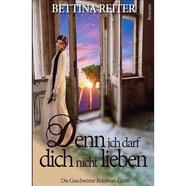 Thumbnail - Denn ich darf dich nicht lieben, Belletristik von Bettina Reiter