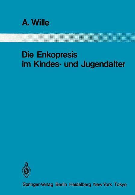 Produktbild Die Enkopresis im Kindes- und Jugendalter (Deutsch, 2011)