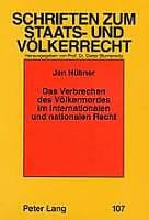 Produktbild Das Verbrechen des Völkermordes im internationalen und nationalen Recht (Deutsch, Jan Hübner, 2004)