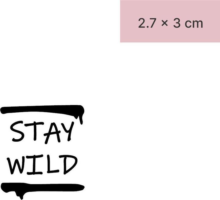 minink Temporary tattoo - STAY WILD