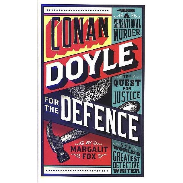 Conan Doyle for the Defence, Belletristik von Margalit Fox