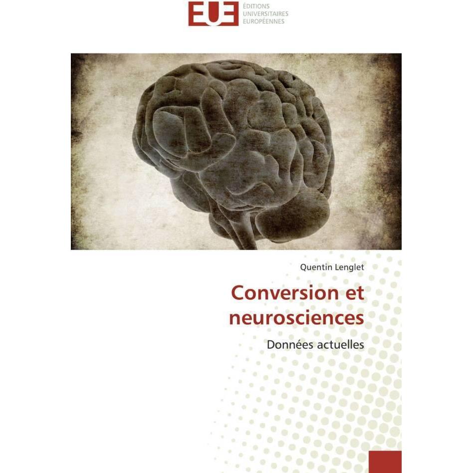 Conversion et neurosciences, Fachbücher von Quentin Lenglet
