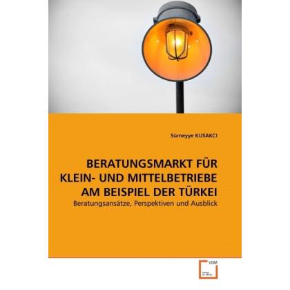 Thumbnail - Beratungsmarkt Für Klein- Und Mittelbetriebe Am Beispiel Der Türkei, Fachbücher
