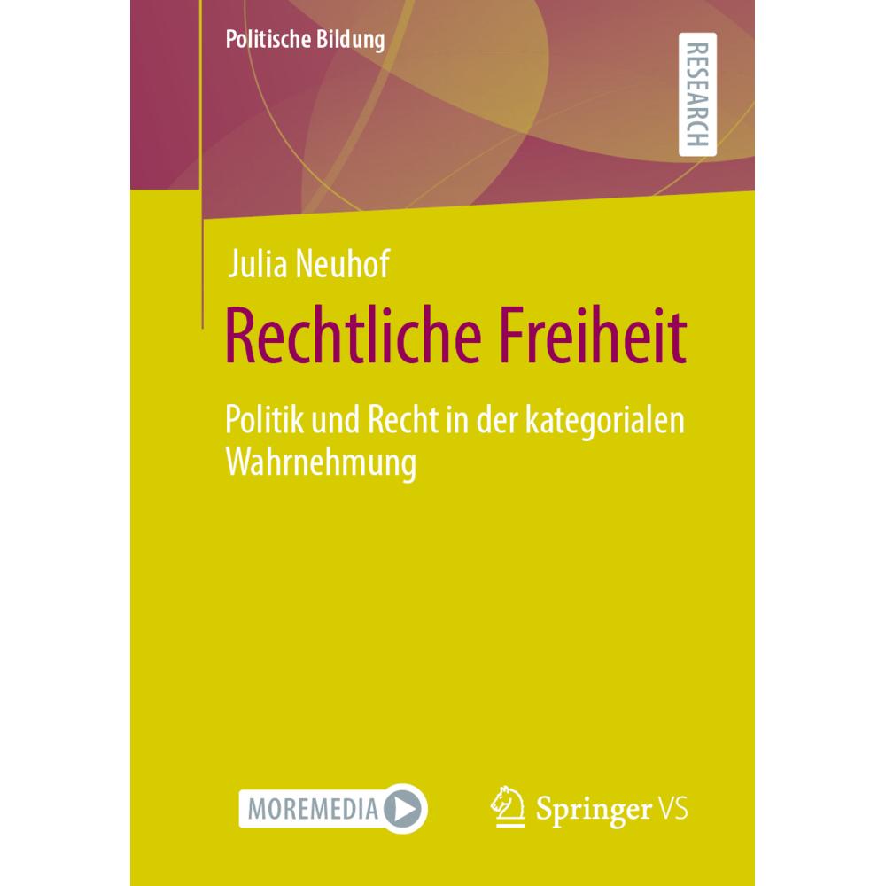 Rechtliche Freiheit, Fachbücher von Julia Neuhof