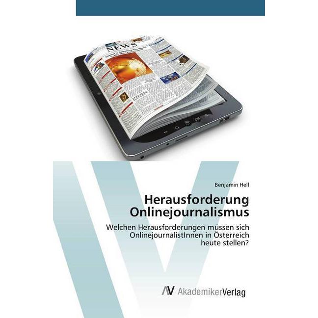 Herausforderung Onlinejournalismus, Fachbücher von Benjamin Hell