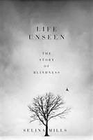 Produktbild Life Unseen (Englisch, Selina Mills, 2023)