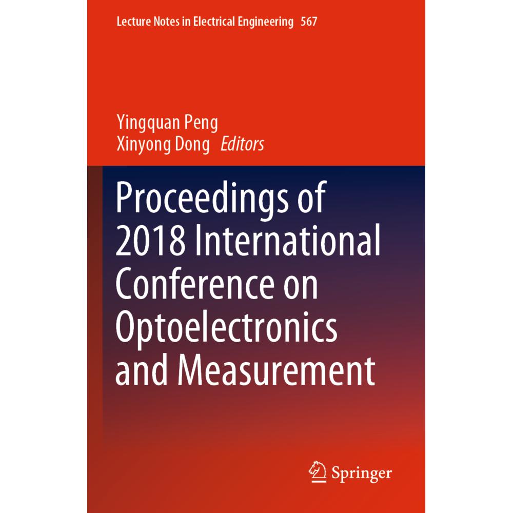 Proceedings of 2018 International Conference on Optoelectronics and Measurement, Fachbücher von Xinyong Dong, Yingquan P...