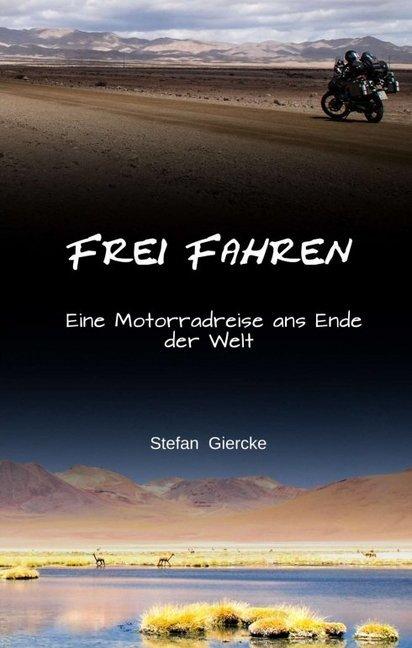 Produktbild Frei Fahren (Deutsch, Stefan Giercke, 2017)