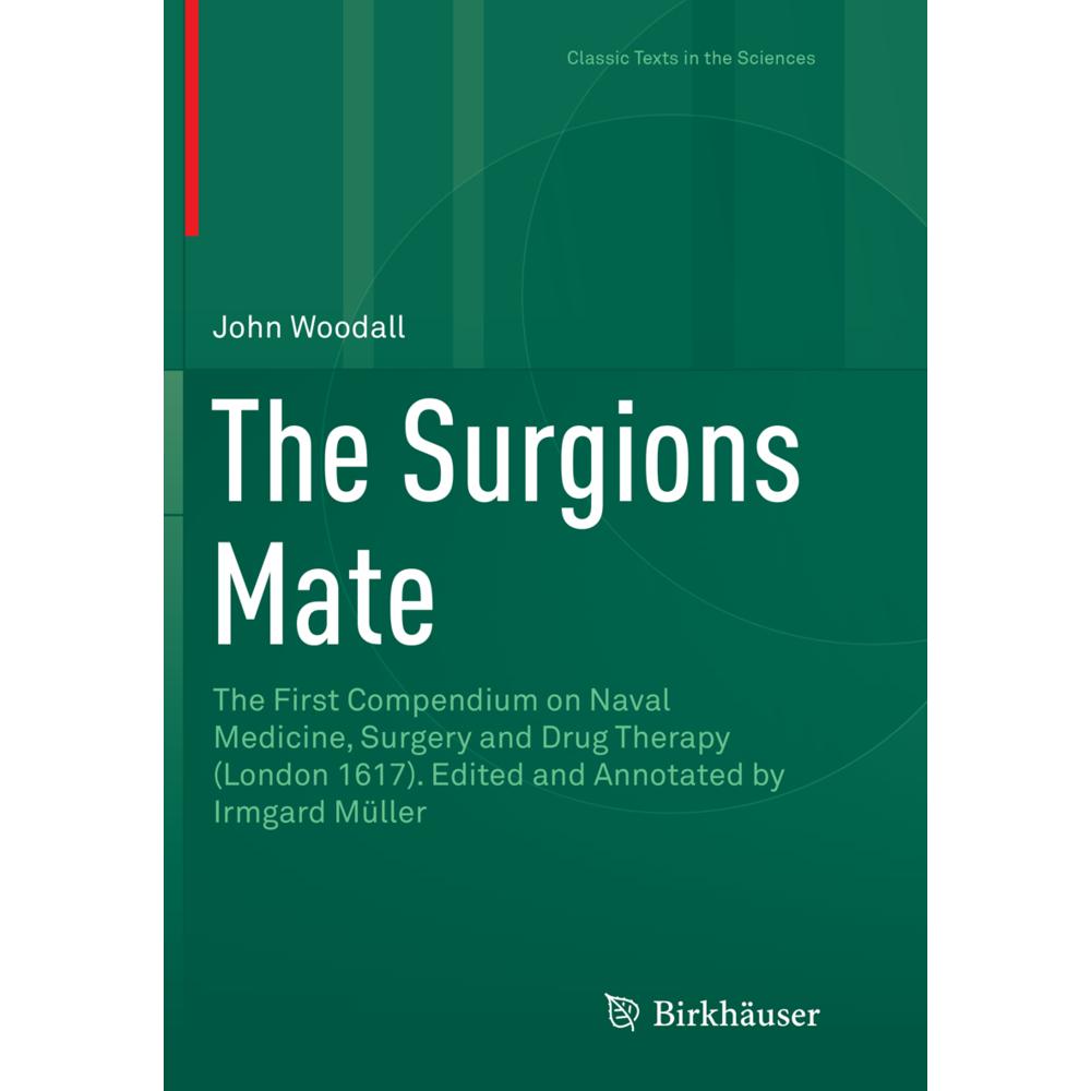 The Surgions Mate, Fachbücher von John Woodall