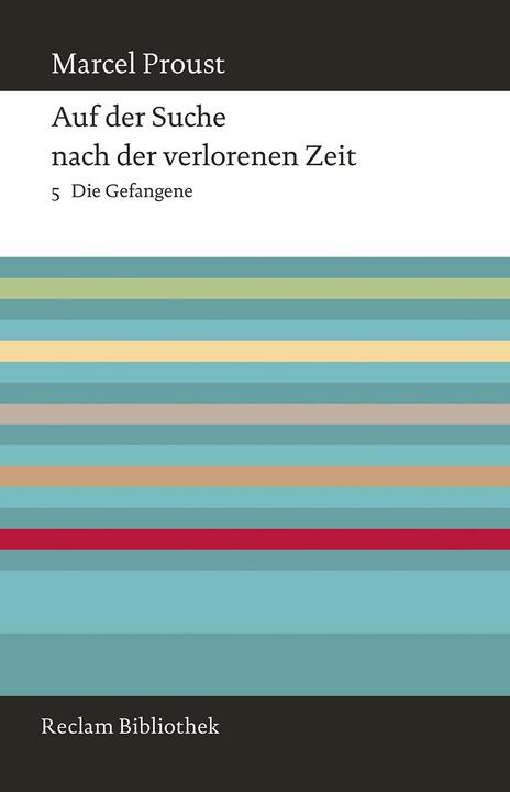 Produktbild Auf der Suche nach der verlorenen Zeit 05. Die Gefangene (Deutsch, Marcel Proust, 2015)