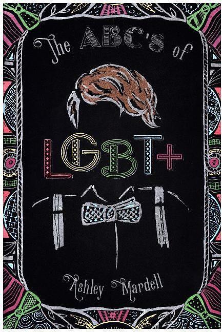 Produktbild The ABC's of Lgbtq: Understanding and Embracing Your Identity (Englisch, 2016)