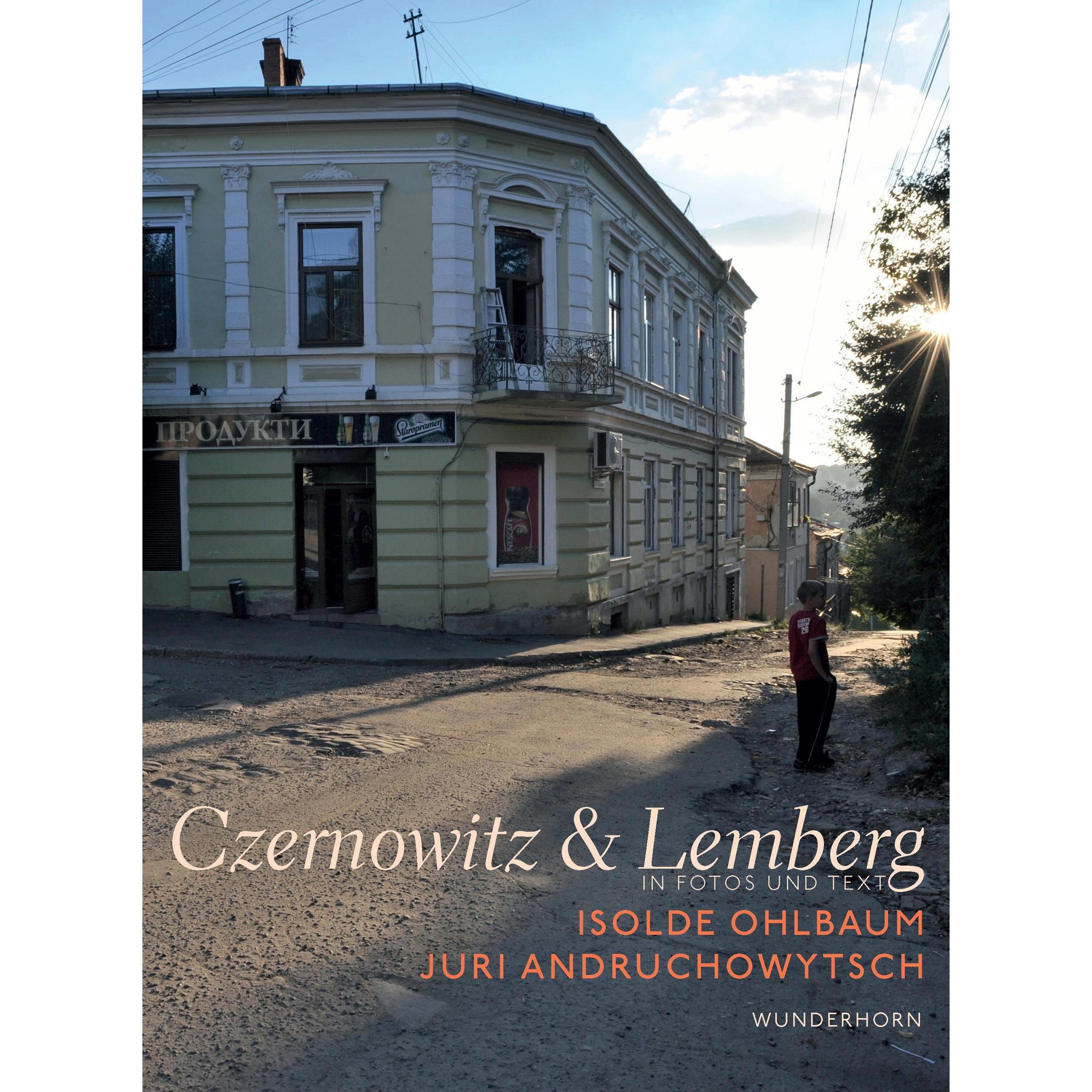 Czernowitz & Lemberg, Fachbücher von Juri Andruchowytsch, Isolde Ohlbaum