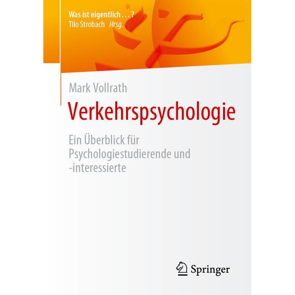 Verkehrspsychologie, Fachbücher von Mark Vollrath