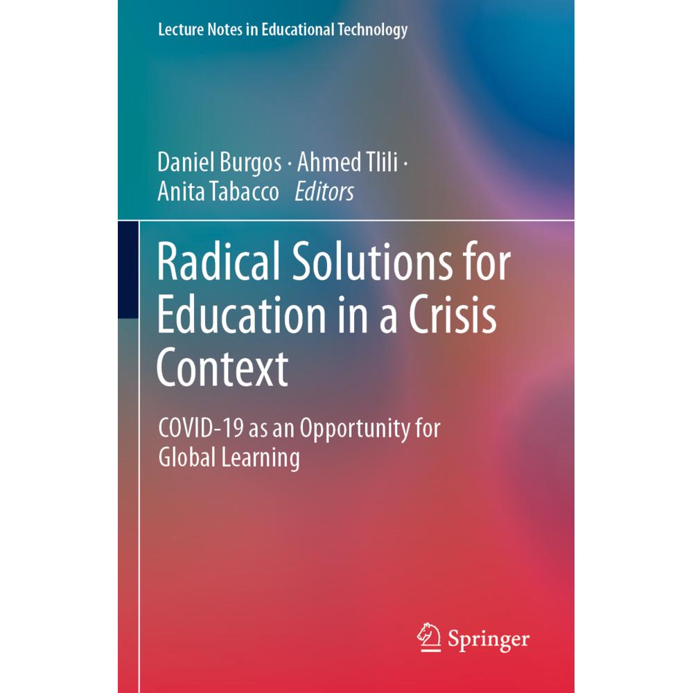 Radical Solutions for Education in a Crisis Context, Fachbücher von Daniel Burgos, Ahmed Tlili, Anita Tabacco