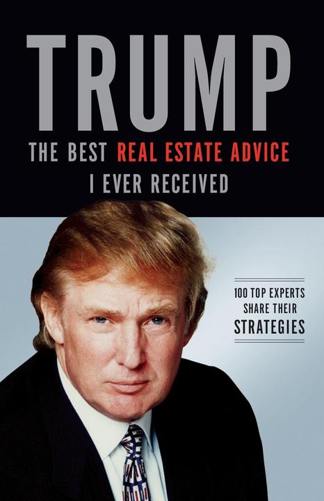 Produktbild Trump: The Best Real Estate Advice I Ever Received (Englisch, Donald J. Trump, 2016)