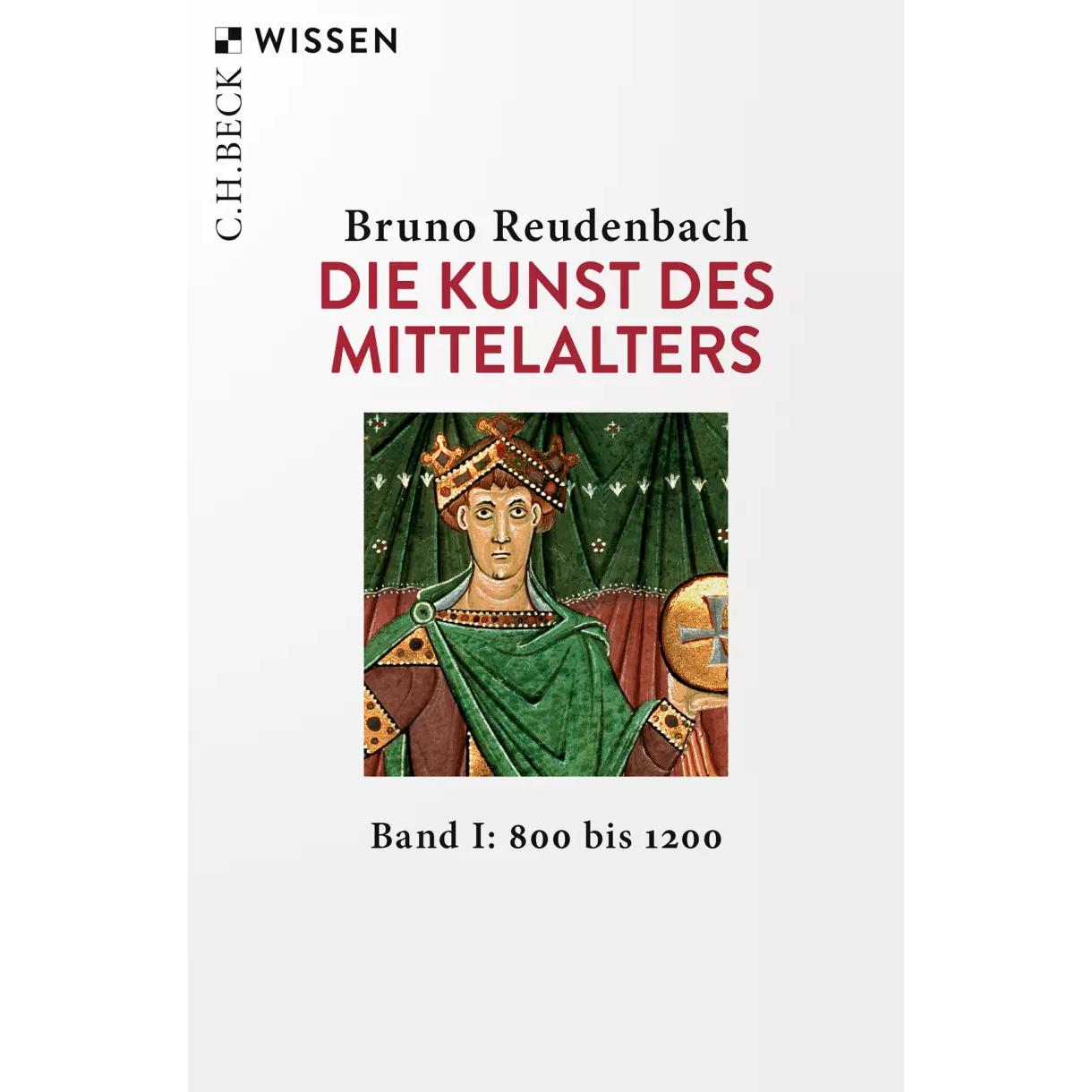 Die Kunst des Mittelalters Band 1: 800 bis 1200, Sachbücher von Bruno Reudenbach