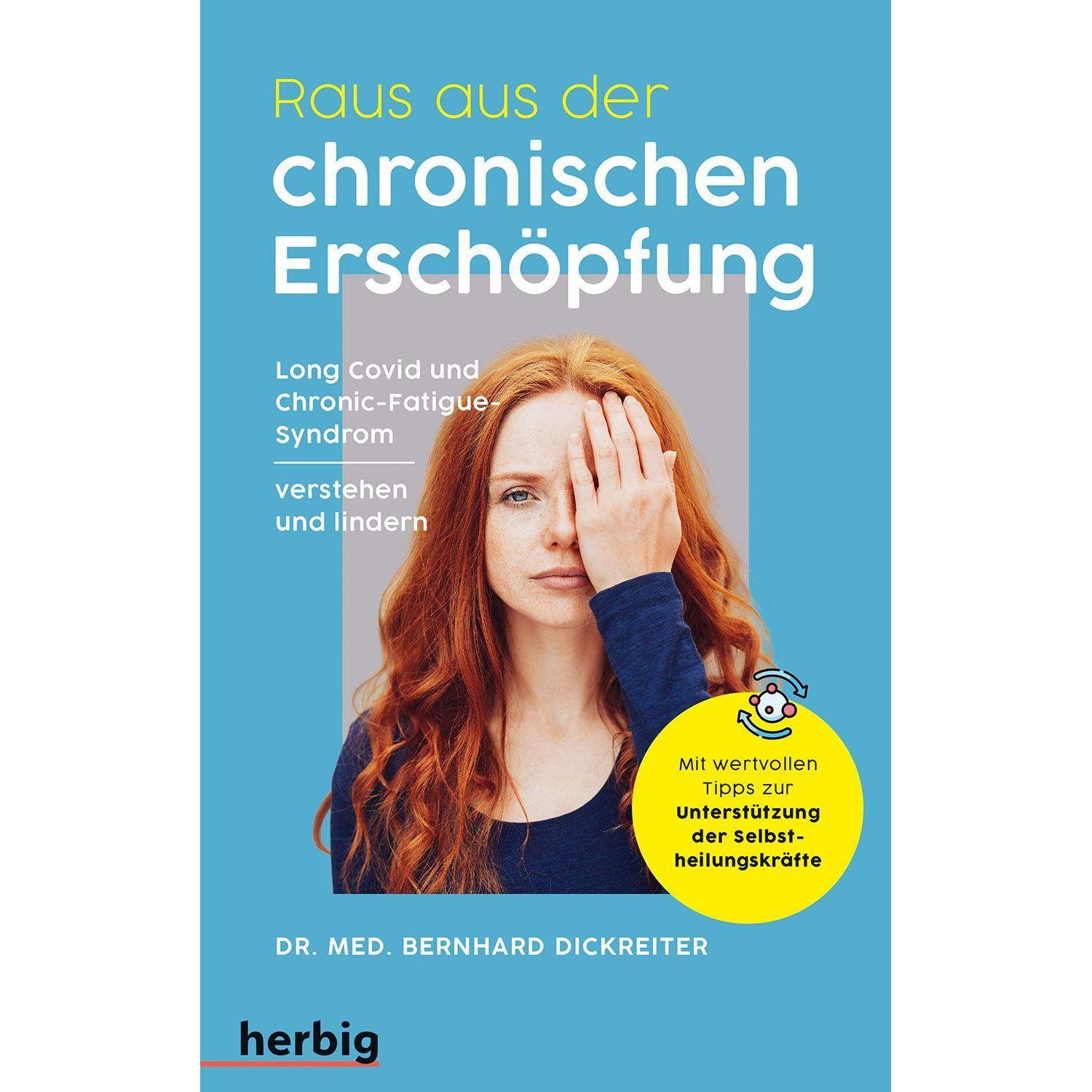 Thumbnail - Raus aus der chronischen Erschöpfung, Ratgeber von Bernhard Dickreiter