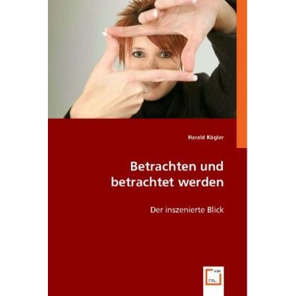 Betrachten und betrachtet werden, Fachbücher