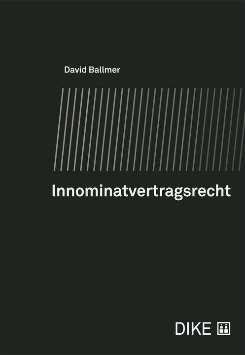 Actual product image DiKE Innominatvertragsrecht (German, David Ballmer, 2024)