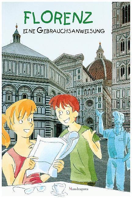 Produktbild FLORENZ - eine Gebrauchsanweisung (Deutsch)