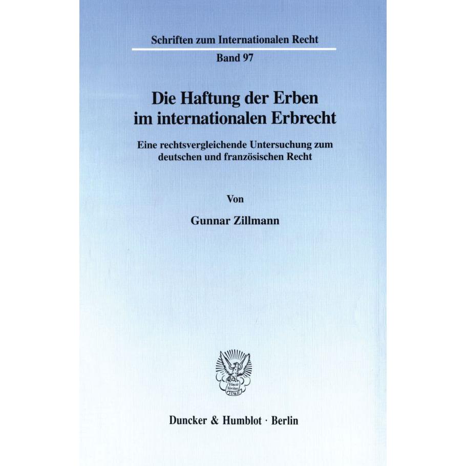 Die Haftung der Erben im internationalen Erbrecht., Fachbücher