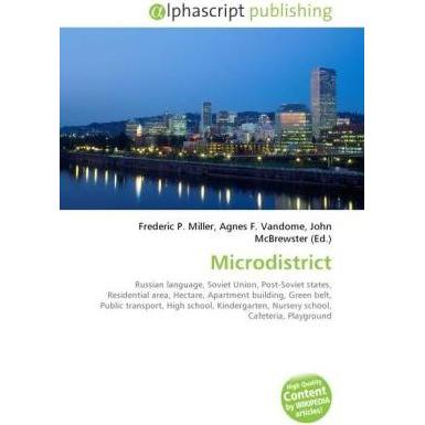 Microdistrict, Fachbücher von Frederic P. Miller, Agnes F. Vandome, John McBrewster