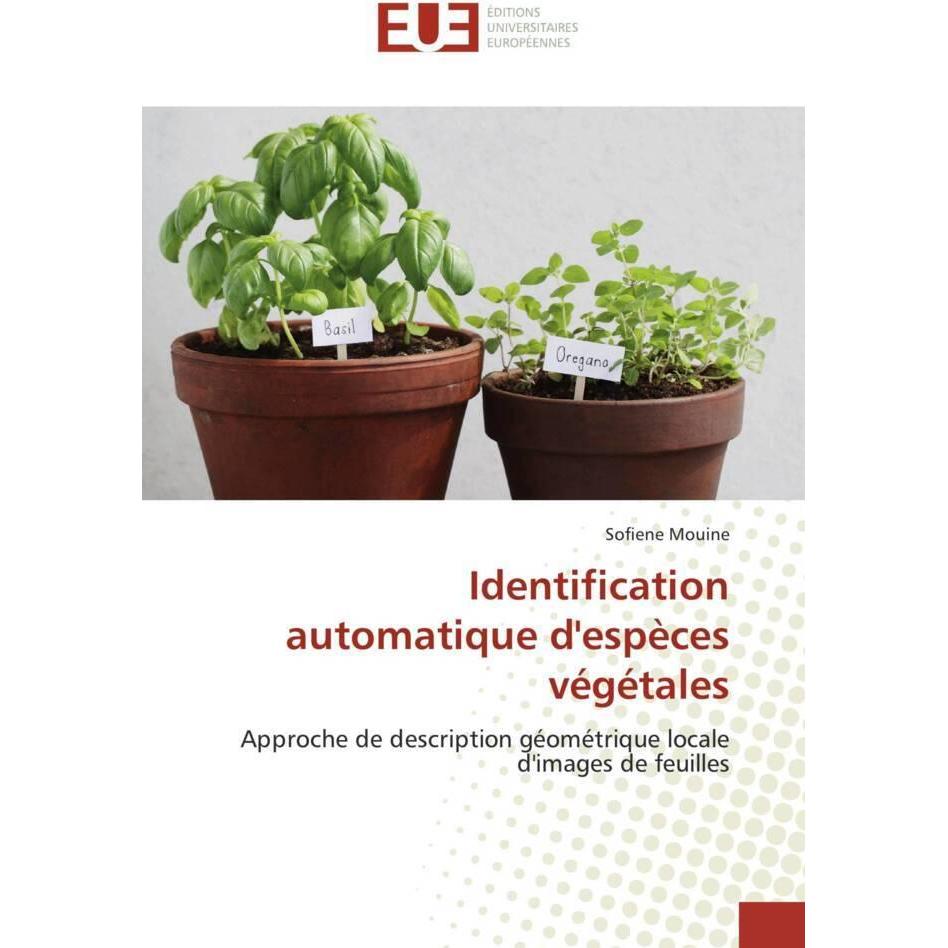 Identification automatique d'espèces végétales, Fachbücher von Sofiene Mouine