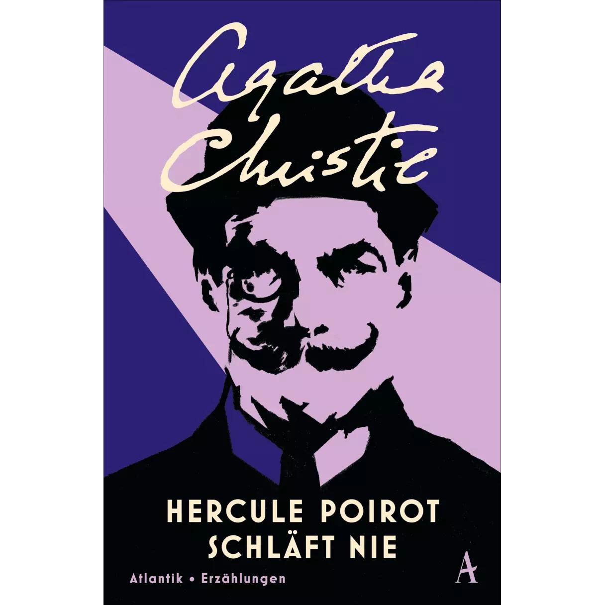 Hercule Poirot schläft nie, Belletristik von Michael Mundhenk, Agatha Christie