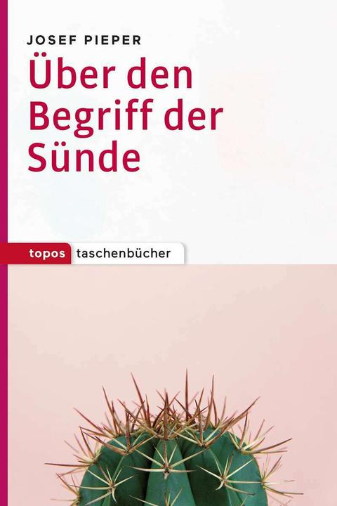 Produktbild Über den Begriff der Sünde (Deutsch, Josef Pieper, 2019)