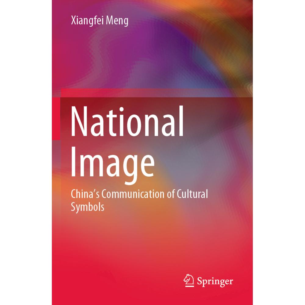 National Image, Fachbücher von Xiangfei Meng