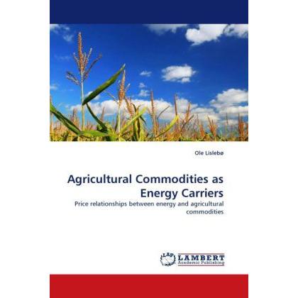 Agricultural Commodities as Energy Carriers, Fachbücher
