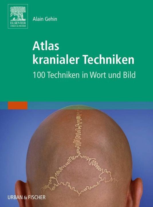 Produktbild Atlas kranialer Techniken (Deutsch, Alain Gehin, 2005)