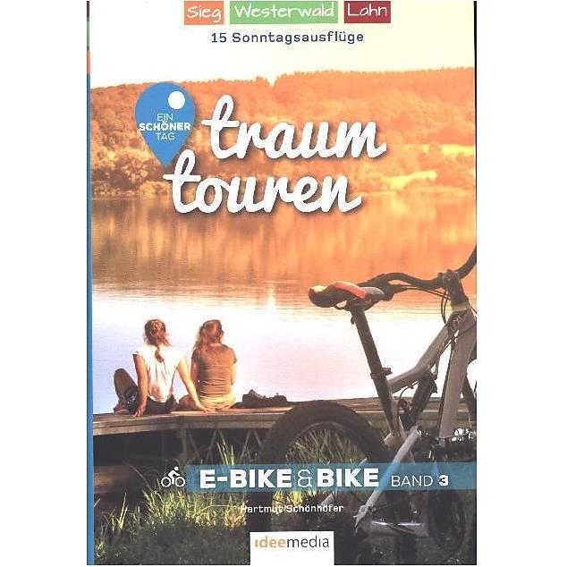 Traumtouren E-Bike & Bike Band 3, Sachbücher von Uwe Schöllkopf, Hartmut Schönhöfer
