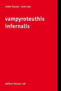 Produktbild Vampyroteuthis Infernalis (Deutsch, Vilém Bec Flusser, 2018)
